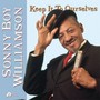 Keep It To Ourselves - Sonny Boy Williamson 