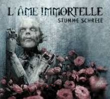Stumme Schreie/Basis - L'ame Immortelle