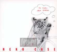Tigers Have Spoken - Neko Case - powiększ Tigers Have Spoken - Neko Case