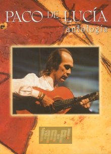Anthology-The Best - Paco De Lucia Anthology-The Best - Paco De Lucia