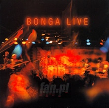 Live - Bonga - bigger Live - Bonga