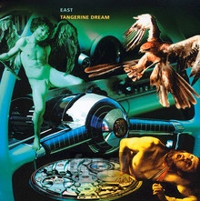 East - Tangerine Dream - bigger East - Tangerine Dream