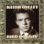 Bird Doggin' - Keith Colley