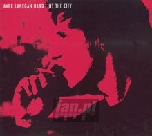 Hit The City - Mark Lanegan