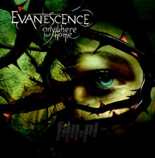 Anywhere But Home - Evanescence