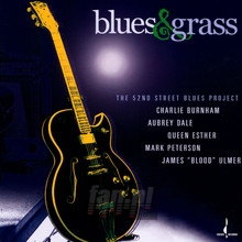 Blues & Grass - 52ND Street Blues Project