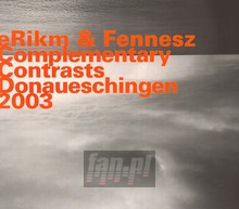 Complementary Contrasts - Erikm & Fennesz - powiększ Complementary Contrasts - Erikm & Fennesz