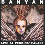 Live At Perkins Palace - Banyan
