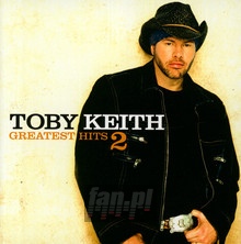 Greatest Hits V.2 - Toby Keith - bigger Greatest Hits V.2 - Toby Keith