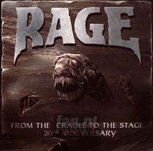 From The Cradle To The Stage - Rage - bigger From The Cradle To The Stage - Rage
