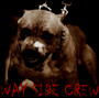 Way Side Crew - Way Side Crew