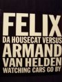 Watching Cars Go By - Felix Da Housecat vs Van