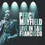 Live In San Francisco - Percy Mayfield