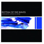 Rhythm Of The Waves - Sound Effects