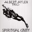 Spiritual Unity - Albert Ayler