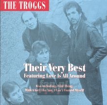 Their Very Best - The Troggs Their Very Best - The Troggs