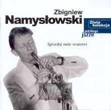 Z³ota Kolekcja Polskiego Jazzu - Zbigniew Namys³owski Z³ota Kolekcja Polskiego Jazzu - Zbigniew Namys³owski