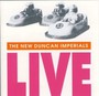 Live - New Duncan Imperials