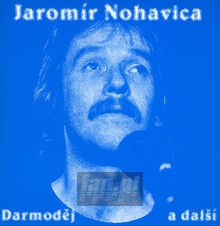 Darmodej A Dalsi - Jaromir Nohavica