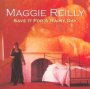 Save It For A Rainy Day - Maggie Reilly