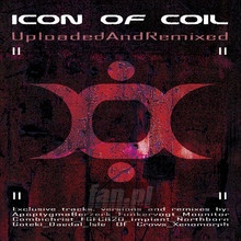 Uploaded & Remixed - Icon Of Coil