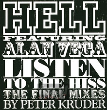 Listen To The Hiss - DJ Hell feat Alan Vega