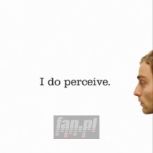 I Do Perceive - Owen