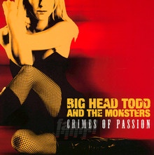 Crimes Of. - Big Head Todd