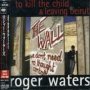 To Kill The Child - Roger Waters
