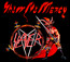 Show No Mercy - Slayer