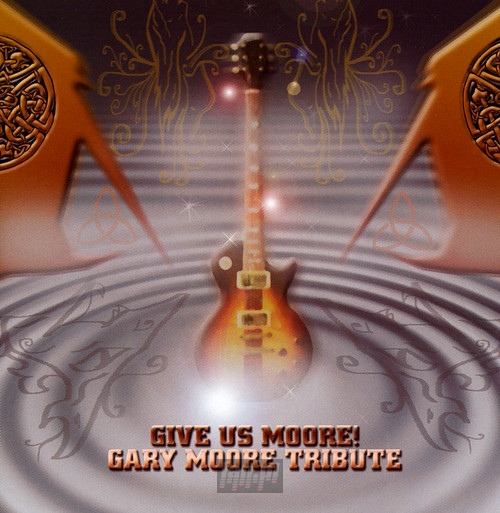 Give Us Moore! - Tribute to Gary Moore