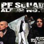Album No.1 - PF Squad