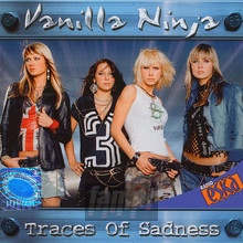 Traces Of Sadness - Vanilla Ninja - bigger Traces Of Sadness - Vanilla Ninja
