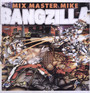 Bangzilla - Mix Master Mike