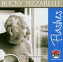 Flashes, A Lifetime In Wo - Bucky Pizzarelli