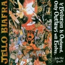 If Evolution Is Outlawed - Jello Biafra If Evolution Is Outlawed - Jello Biafra