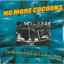 No More Cocoons - Jello Biafra