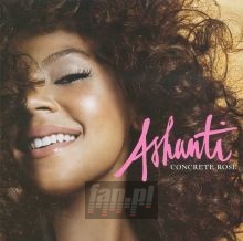 Concrete Rose - Ashanti Concrete Rose - Ashanti
