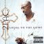 Loyal To The Game - 2PAC