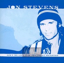 Ain't No Life For The Fai - Jon Stevens