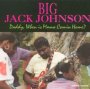 Daddy When Is Mama Comin' - Big Jack Johnson 