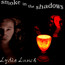 Smoke In The Shadows - Lydia Lunch
