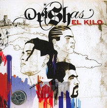 Kilo - Orishas