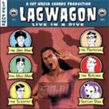 Live In A Dive - Lag Wagon Live In A Dive - Lag Wagon