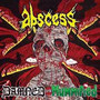 Damned & Mummified - Abscess