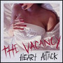 Heart Attack - Vacancy