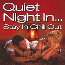 A Quiet Night In - Stay In Chill Out - V/A