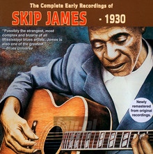 Complete Early Rec - Skip James - bigger Complete Early Rec - Skip James