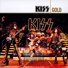 Gold (1974-1982): Greatest Hits - Kiss