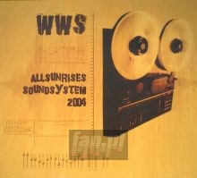 All Sunrises Sound System - Wszystkie Wschody Słońca All Sunrises Sound System - Wszystkie Wschody Słońca